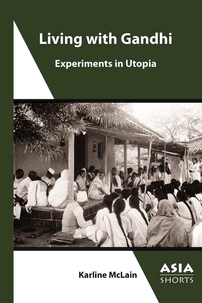 Living with Gandhi : Experiments in Utopia/Product Detail/Religion & Beliefs