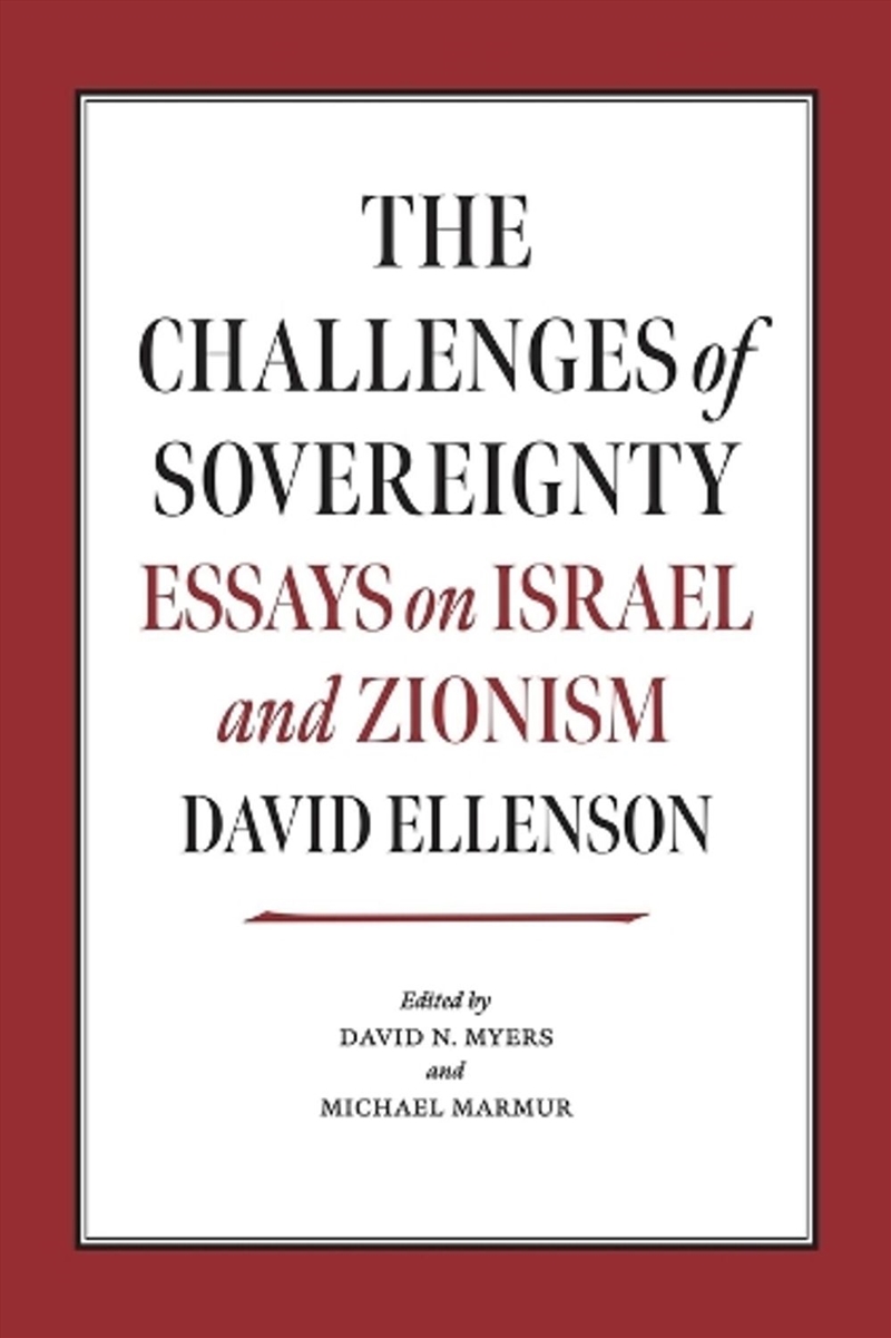 The Challenges of Sovereignty : Essays on Israel and Zionism/Product Detail/Religion & Beliefs