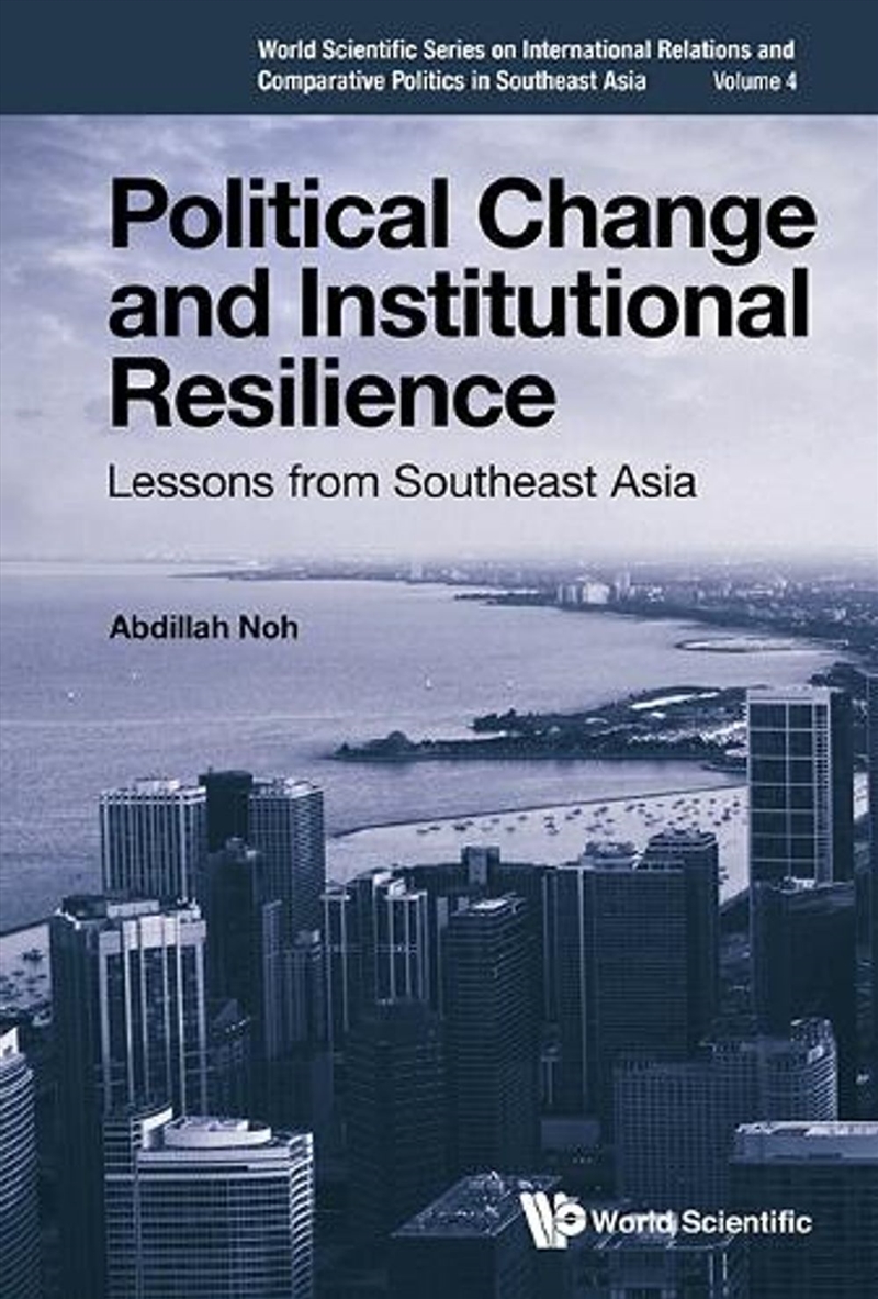Political Change And Institutional Resilience: Lessons From Southeast Asia/Product Detail/Science