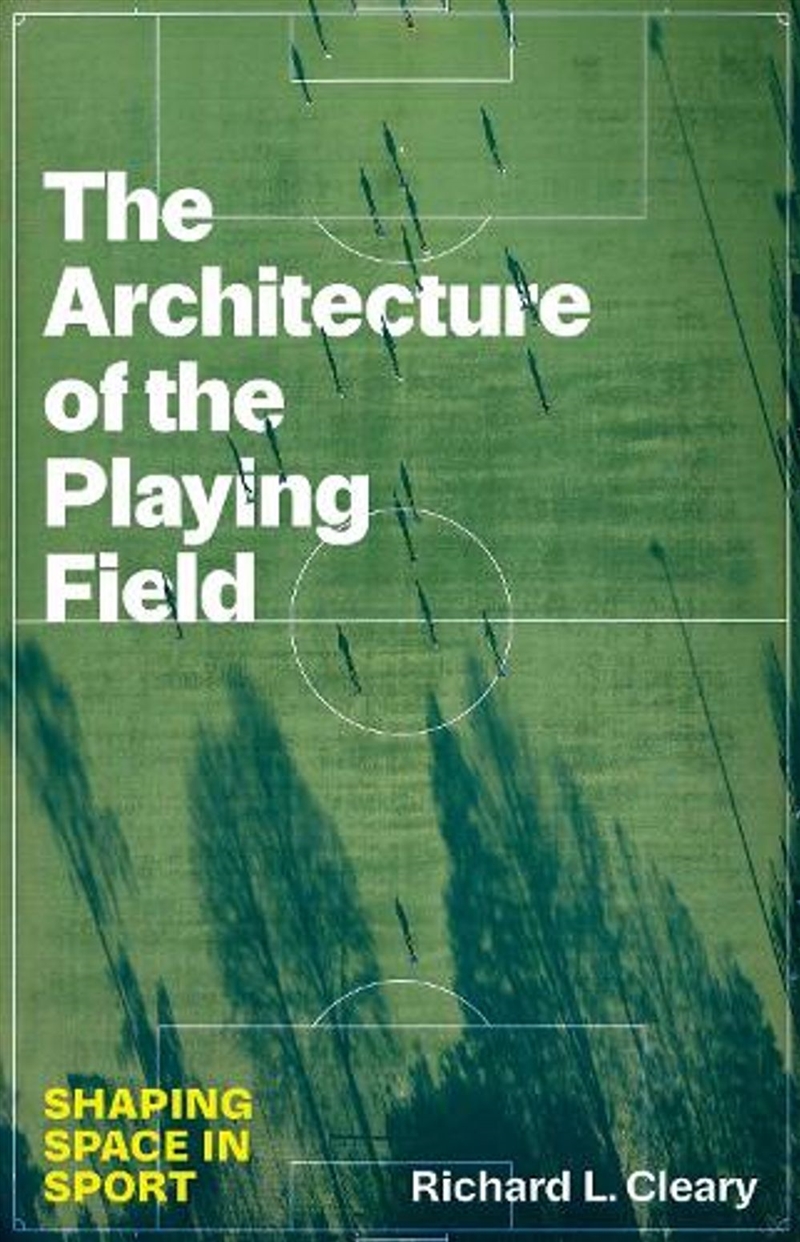 The Architecture Of The Playing Field/Product Detail/Society & Culture