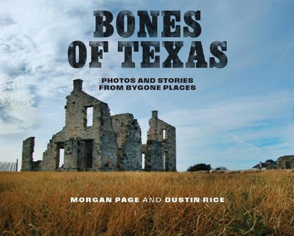 Bones Of Texas/Product Detail/History