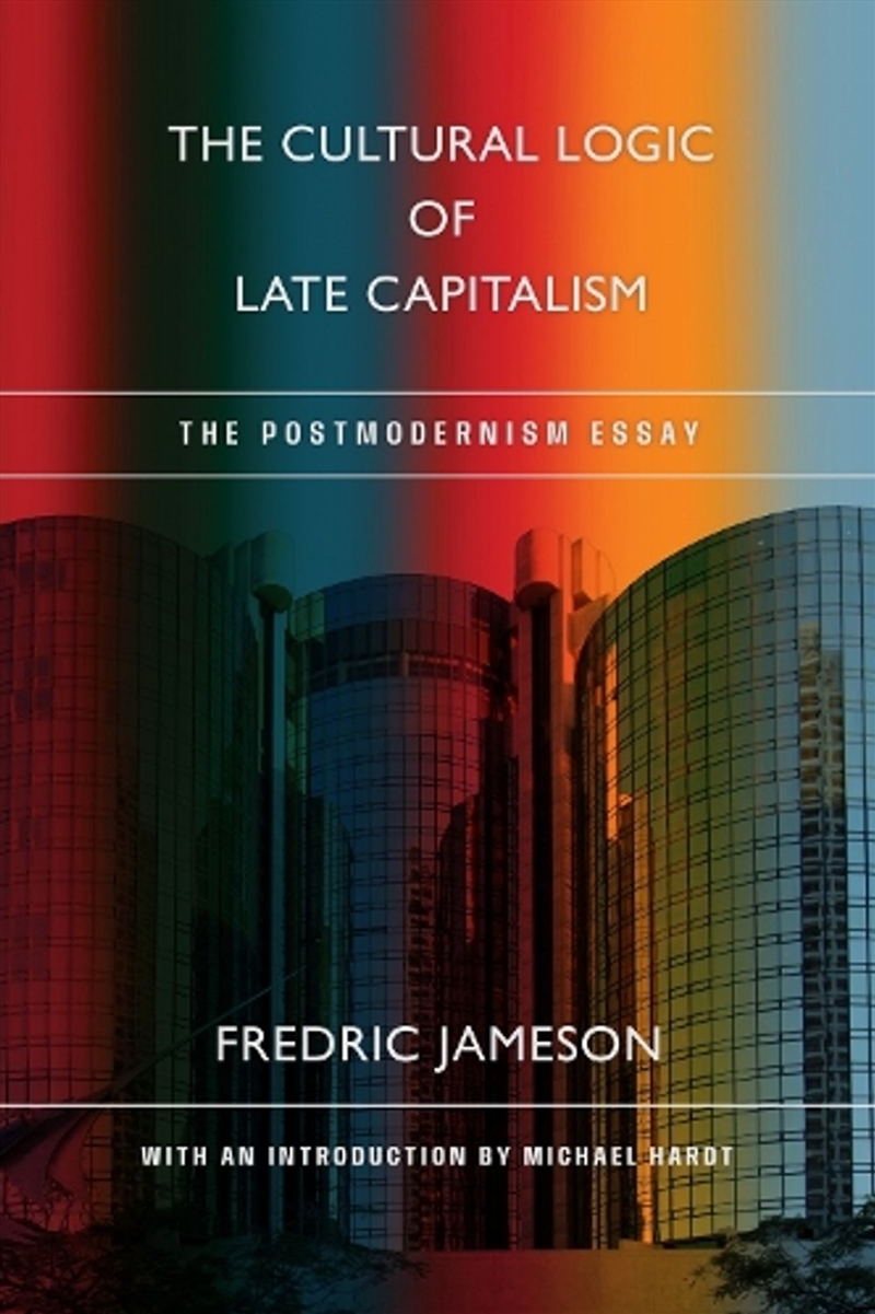 The Cultural Logic Of Late Capitalism/Product Detail/Literature & Poetry
