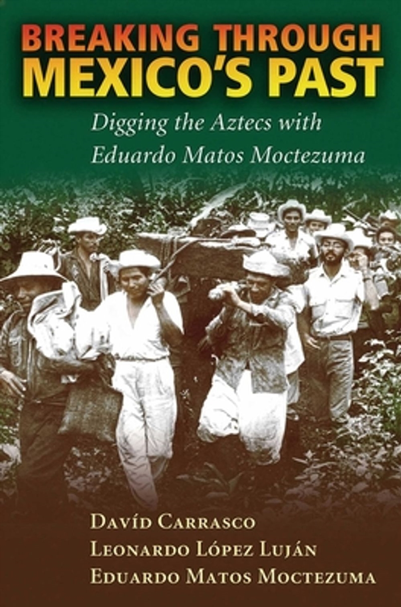 Breaking Through Mexico's Past/Product Detail/Biographies & True Stories