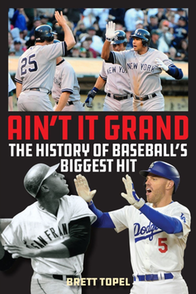 Ain't It Grand: The History Of Baseball's Biggest Hit/Product Detail/Sport & Recreation