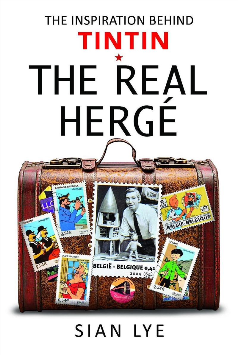 Real Herge: The Inspiration Behind Tintin/Product Detail/Biographies & True Stories