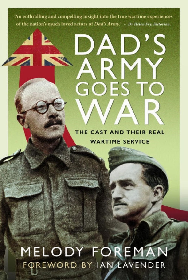 Dad's Army Goes To War: The Cast And Their Real Wartime Service/Product Detail/Arts & Entertainment