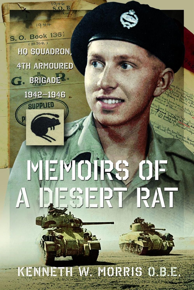 Memoirs Of A Desert Rat: Hq Squadron, 4th Armoured Brigade 1942-1946/Product Detail/Biographies & True Stories