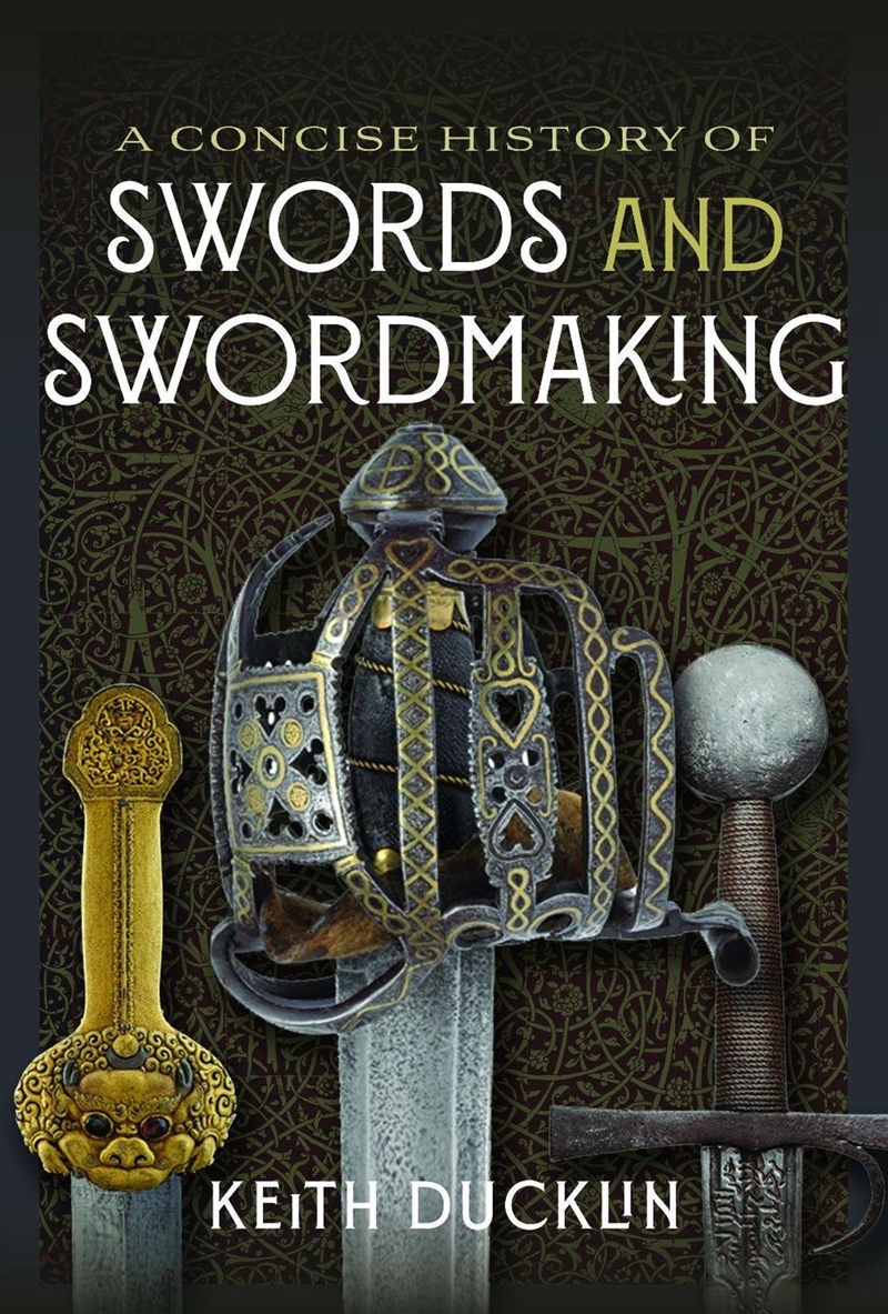 Concise History Of Swords And Swordmaking/Product Detail/Military