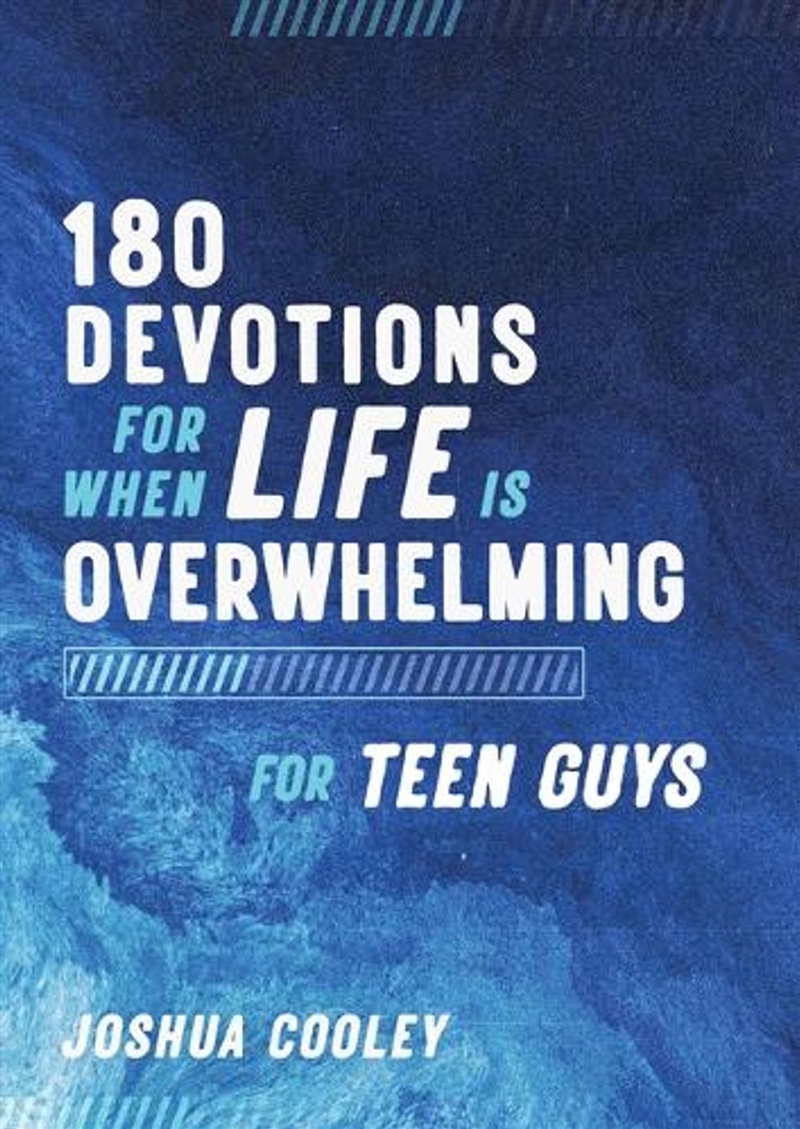 80 Devotions For When Life Is Overwhelming For Teen Guys/Product Detail/Religion & Beliefs