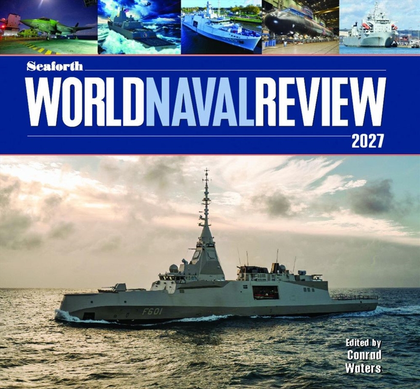 Seaforth World Naval Review: 2027/Product Detail/Military