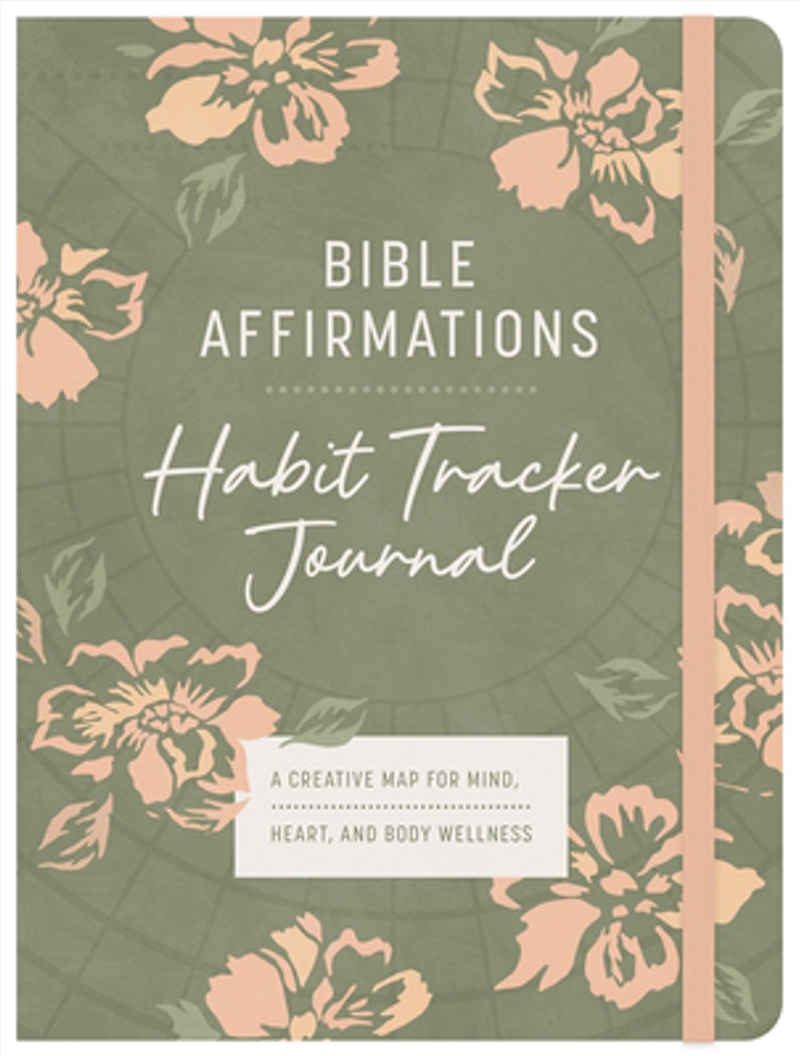 Bible Affirmations Habit Tracker Journal: A Creative Map For Mind, Heart, And Body Wellness/Product Detail/Religion & Beliefs