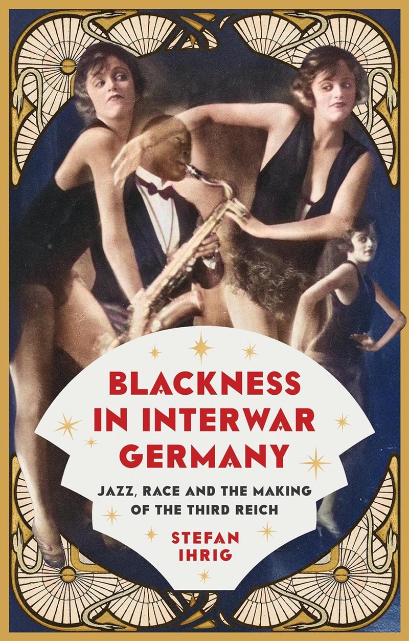 Blackness In Interwar Germany/Product Detail/History