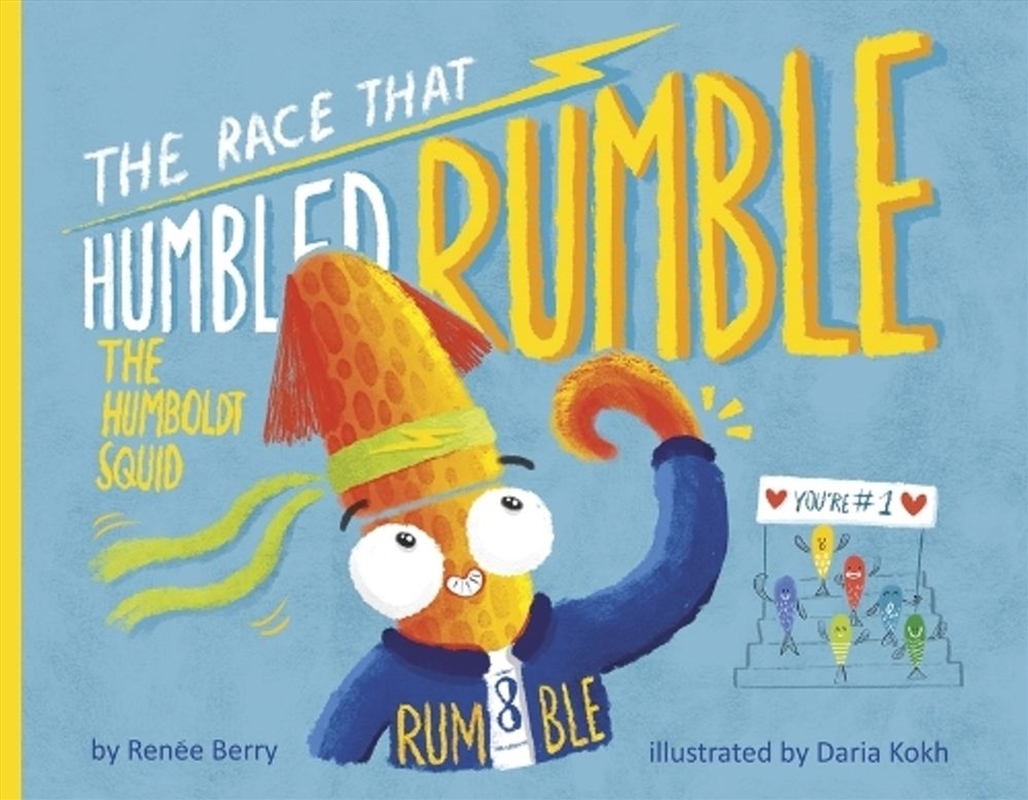 The Race That Humbled Rumble The Humboldt Squid/Product Detail/Childrens Fiction Books