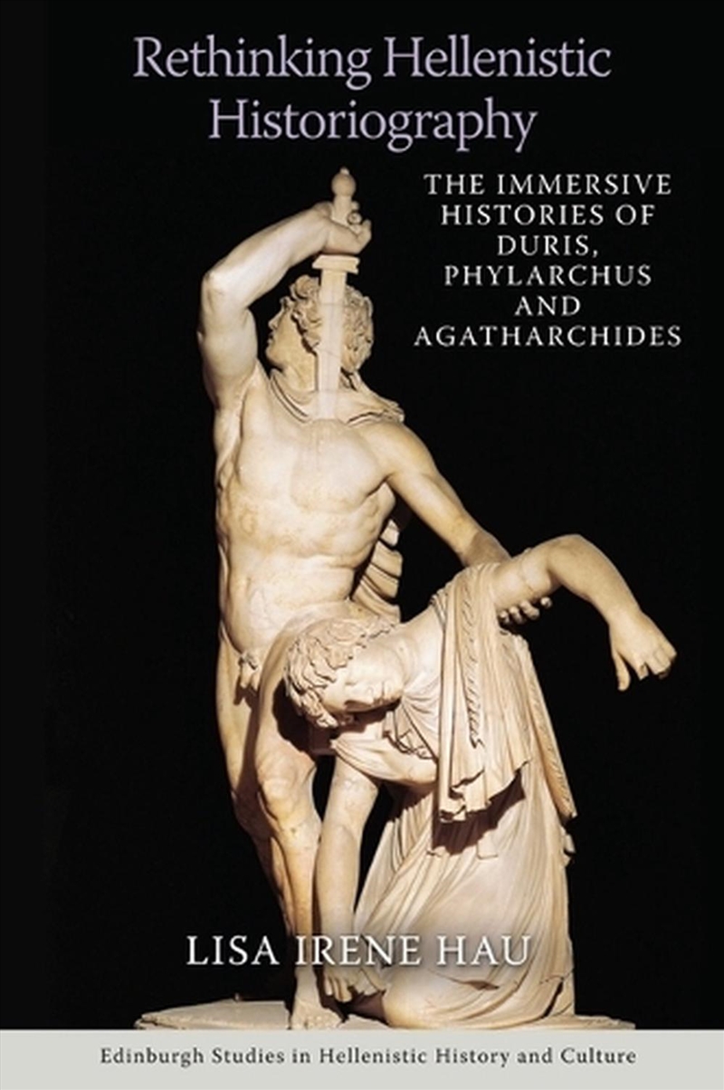 Rethinking Hellenistic Historiography/Product Detail/History