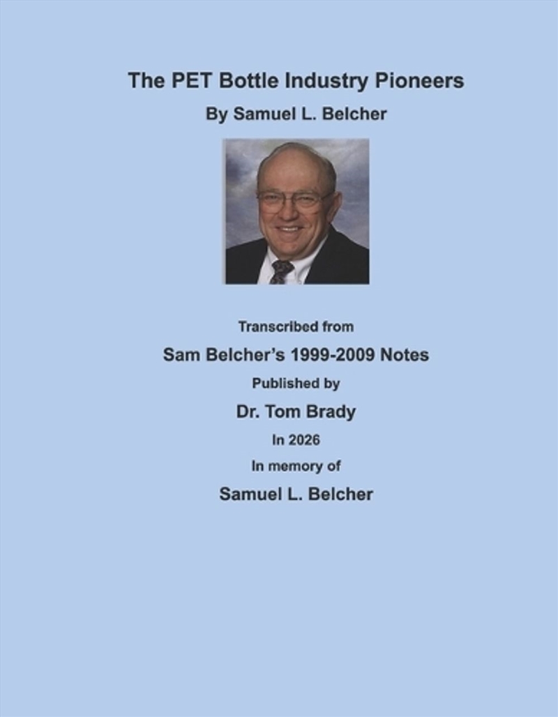 The PET Bottle Industry Pioneers/Product Detail/Technology & Engineering