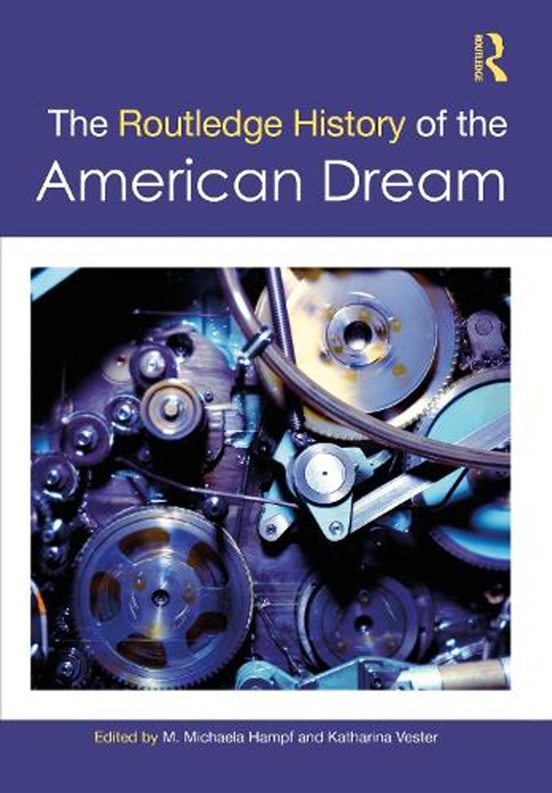 The Routledge History of the American Dream/Product Detail/History