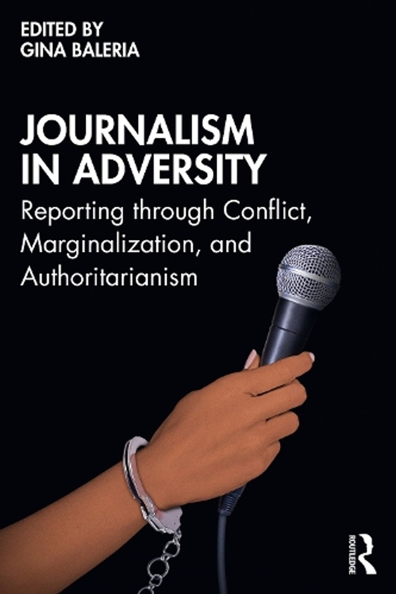 Journalism in Adversity/Product Detail/Society & Culture