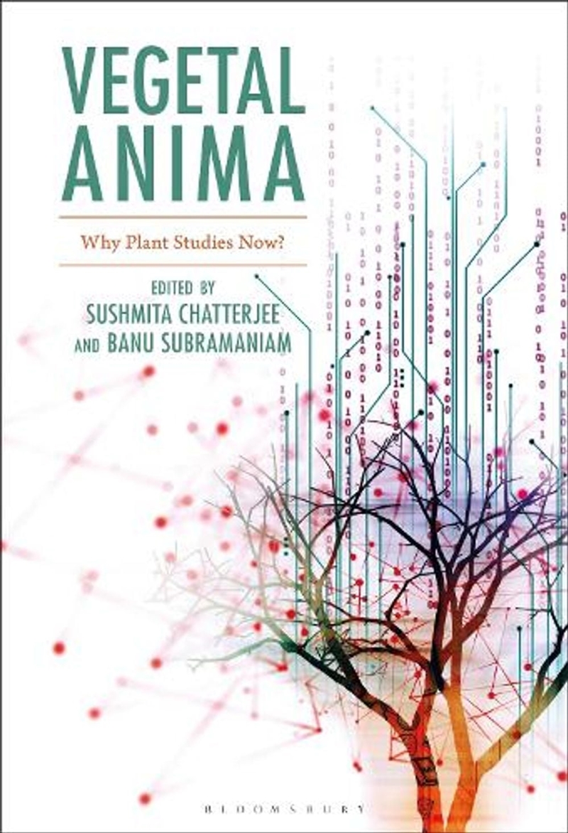 Vegetal Anima: Why Plant Studies Now?/Product Detail/Gardening