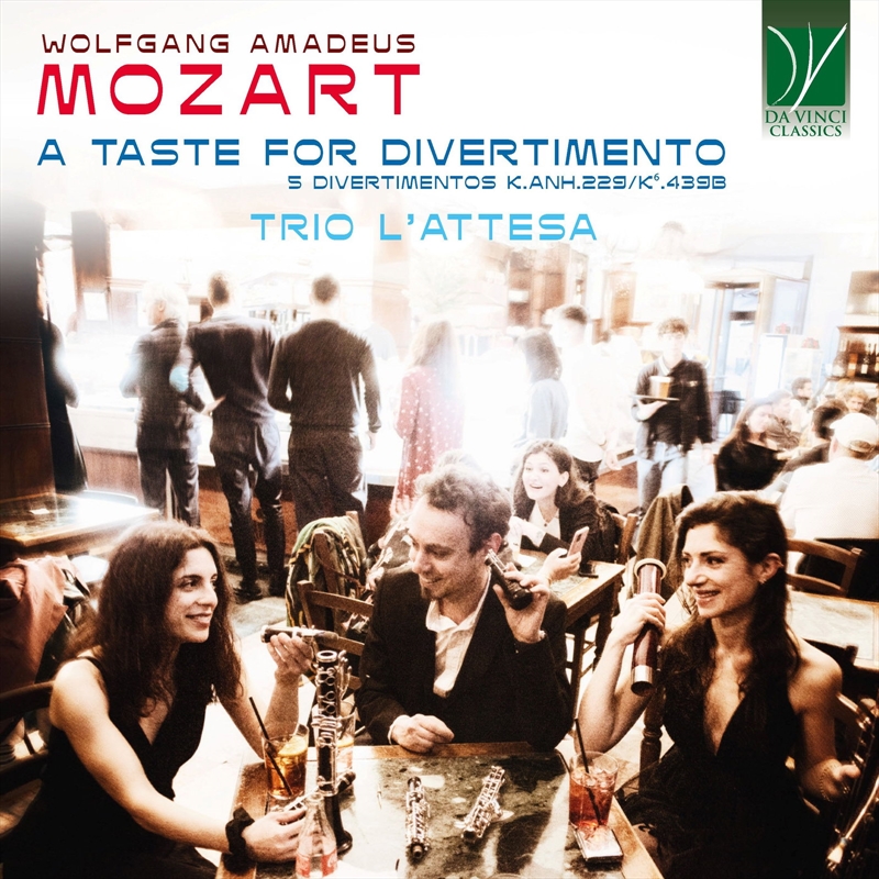 Wolfgang Amadeus Mozart: A Taste For Divertimento. 5 Divertimentos K.Anh.229/K6.439B/Product Detail/Classical