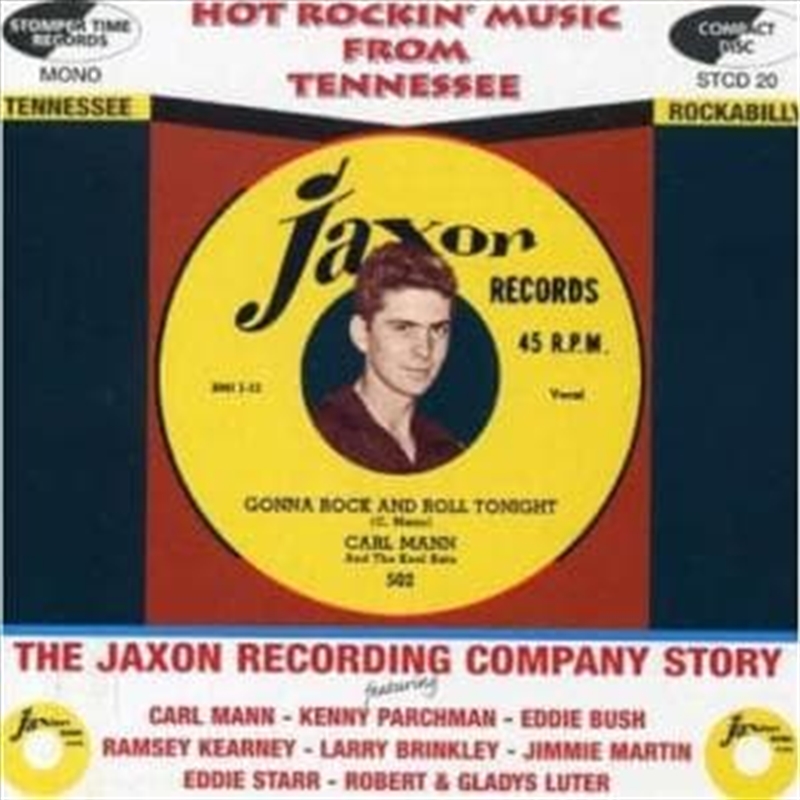 Hot Rockin' Music From Tennessee / The Jaxon Recording Story/Product Detail/Rock/Pop