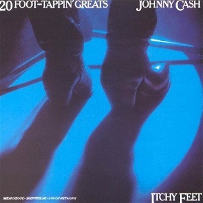 Itchy Feet - 20 Foot-Tappin Greats/Product Detail/Country