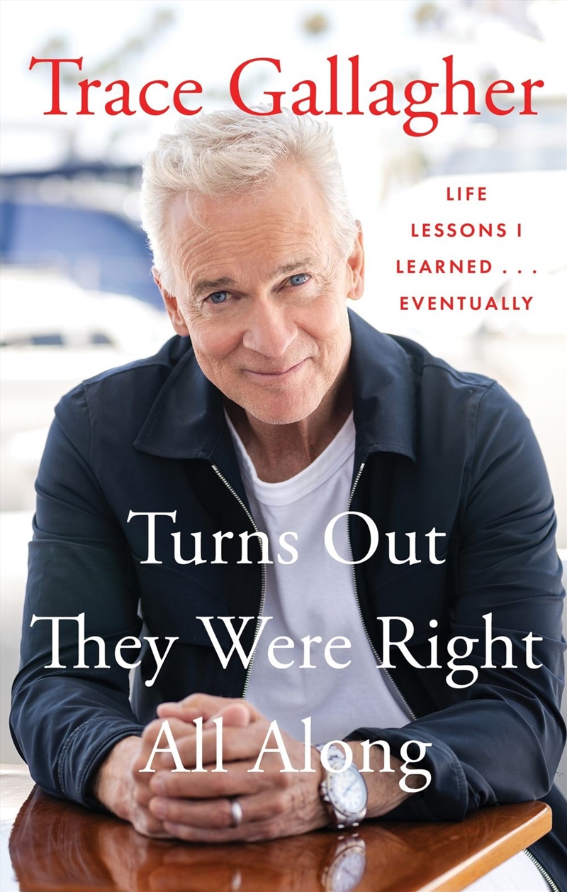 Turns Out They Were Right All Along/Product Detail/Arts & Entertainment Biographies