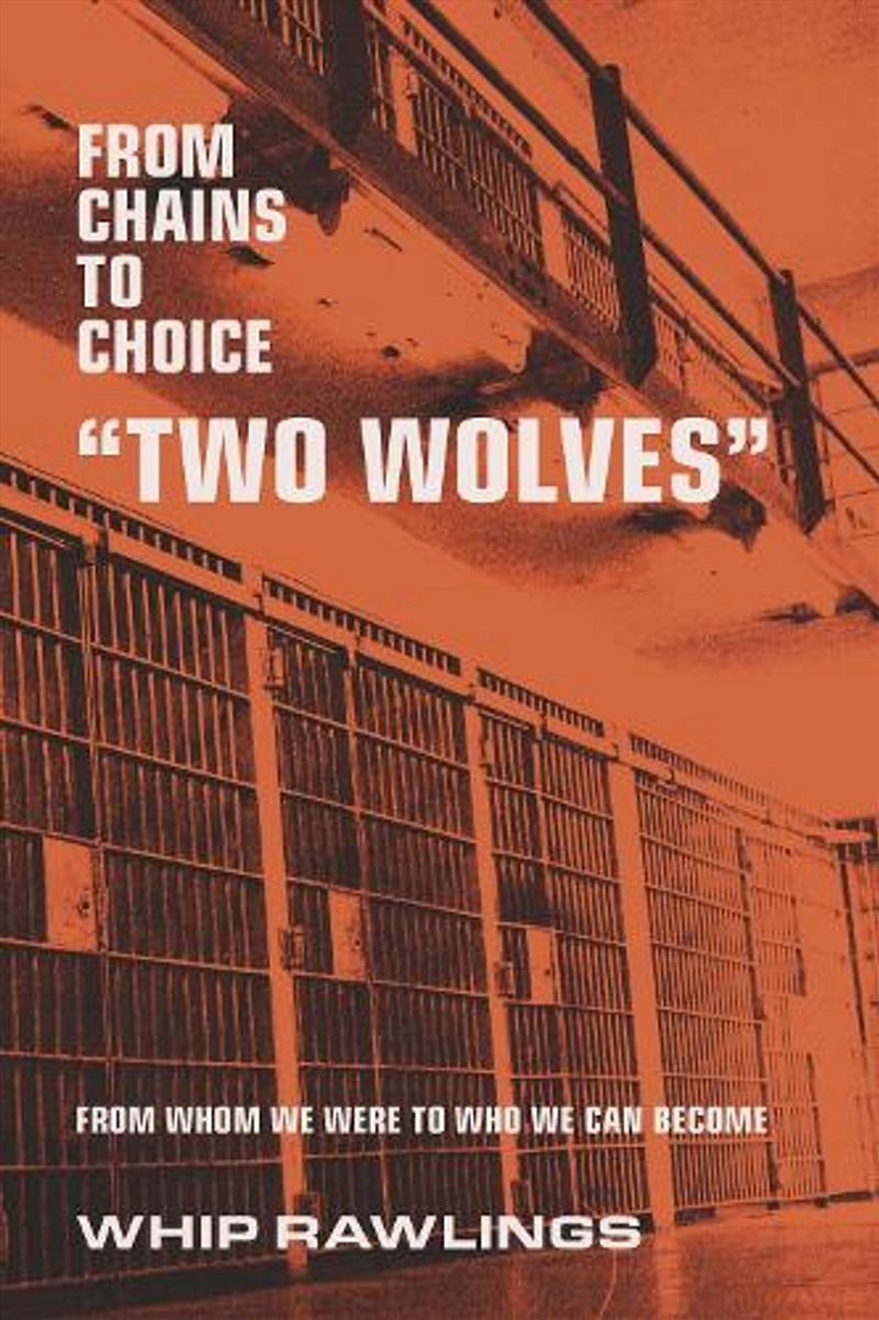 From Chains To Choice "Two Wolves"/Product Detail/Self Help & Personal Development