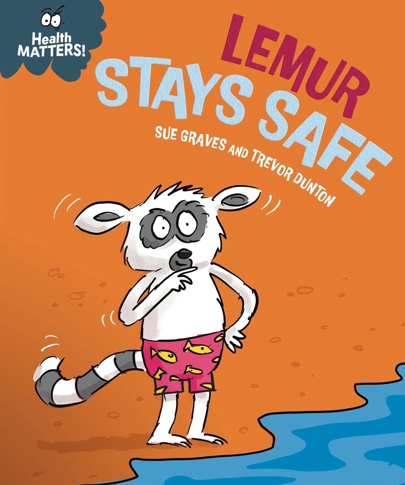Health Matters: Lemur Stays Safe/Product Detail/Childrens