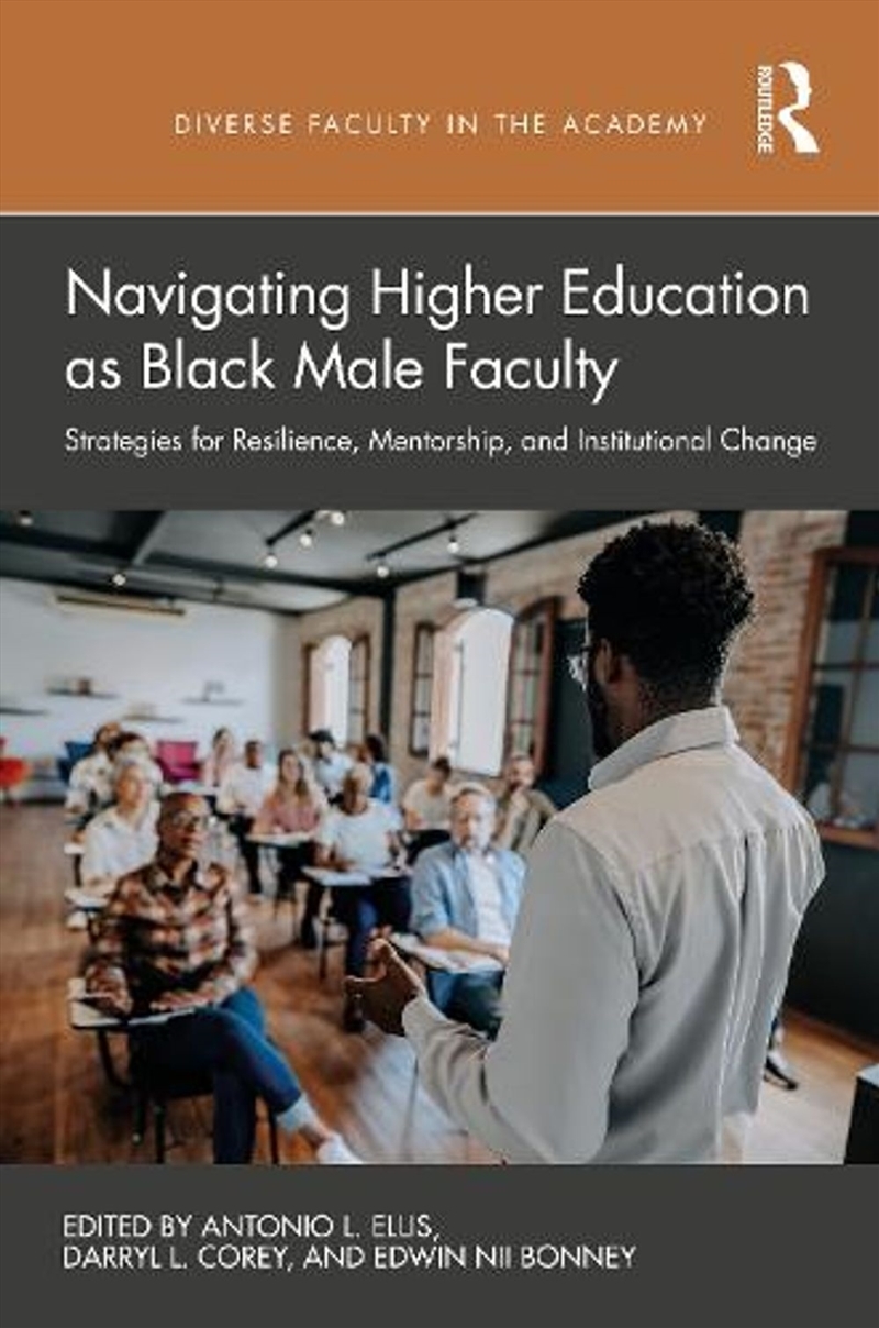 Navigating Higher Education as Black Male Faculty/Product Detail/Teaching