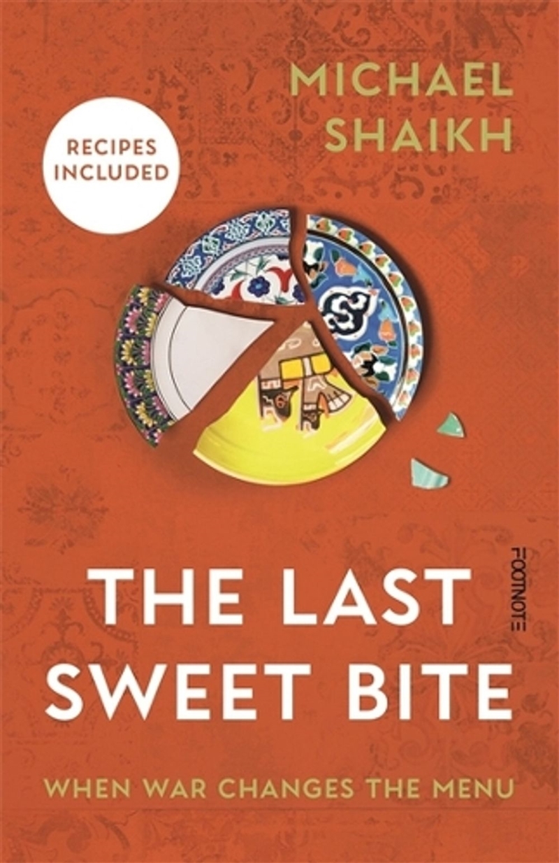 The Last Sweet Bite/Product Detail/Politics & Government