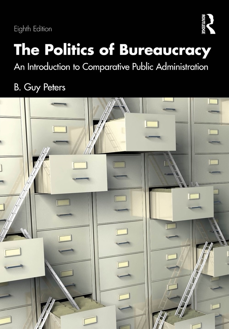 The Politics of Bureaucracy/Product Detail/Politics & Government