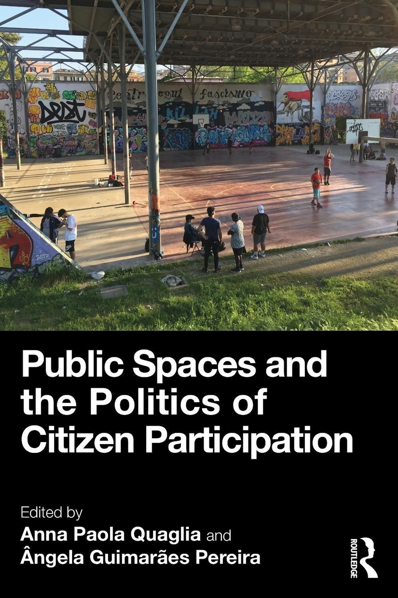 Public Spaces and the Politics of Citizen Participation/Product Detail/Politics & Government