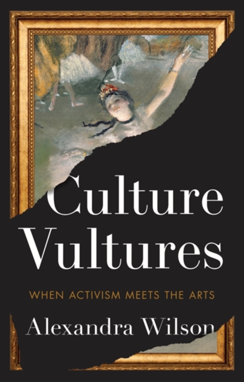 Culture Vultures : When Activism Meets The Arts/Product Detail/Politics & Government