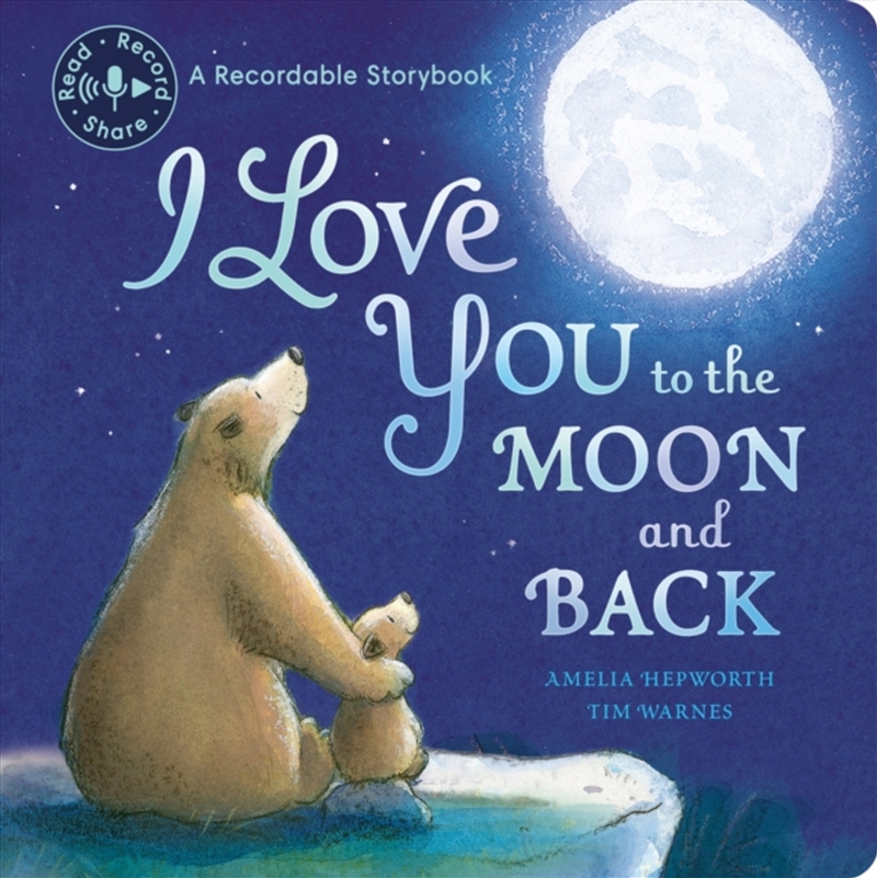 I Love You To The Moon And Back : A Recordable Storybook/Product Detail/Early Childhood Fiction Books
