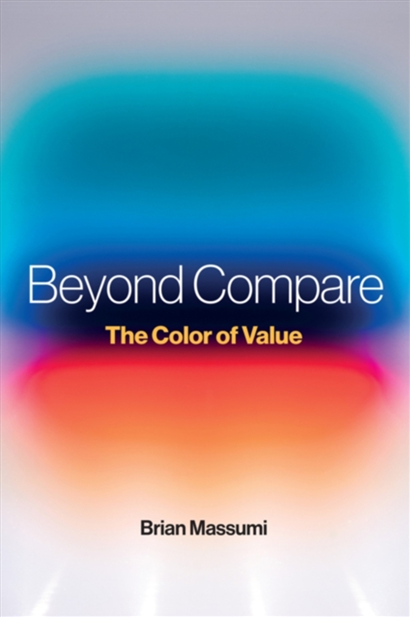 Beyond Compare : The Color Of Value/Product Detail/Society & Culture