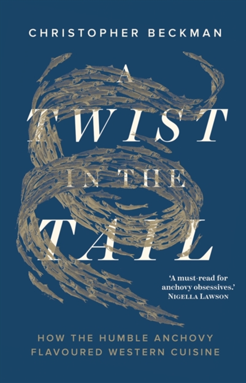 A Twist In The Tail : How The Humble Anchovy Flavoured Western Cuisine/Product Detail/History