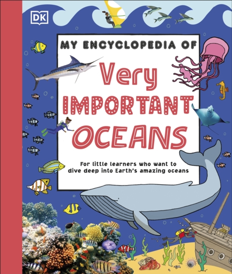 My Encyclopedia Of Very Important Oceans/Product Detail/Childrens