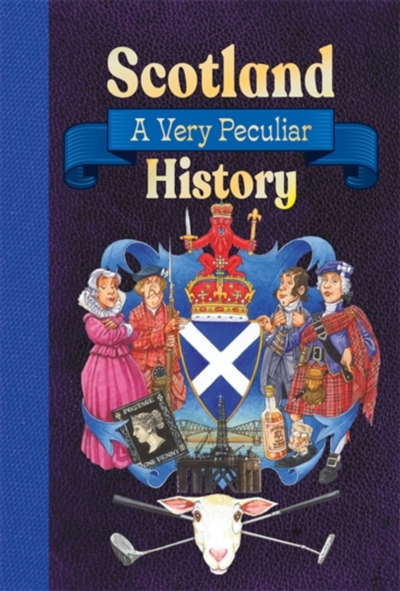 Scotland : A Very Peculiar History/Product Detail/Childrens