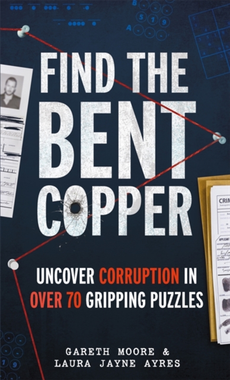 Find The Bent Copper : Uncover Corruption In Over 70 Gripping Puzzles/Product Detail/Adults Activity Books