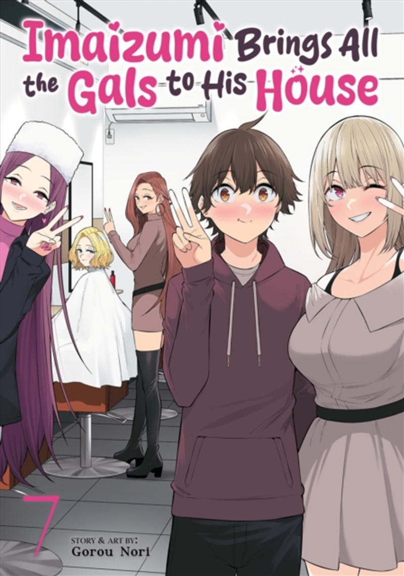 Imaizumi Brings All The Gals To His House Vol. 7/Product Detail/Graphic Novels