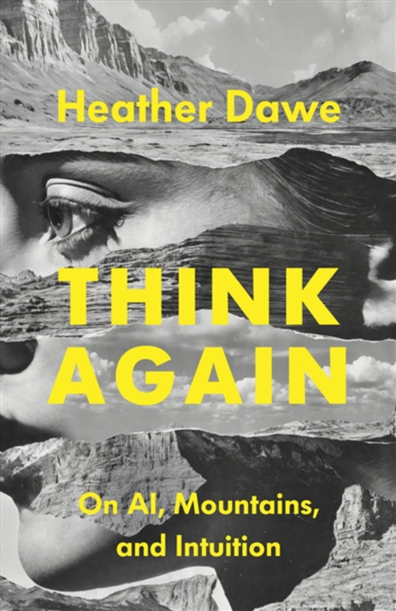 Think Again : On Ai, Mountains, And Intuition/Product Detail/Animals & Nature