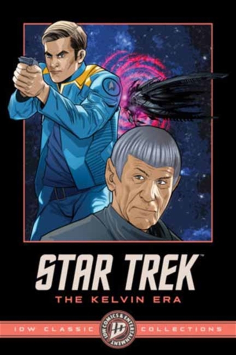 Star Trek: The Kelvin Era--Idw Classic Collections/Product Detail/Graphic Novels