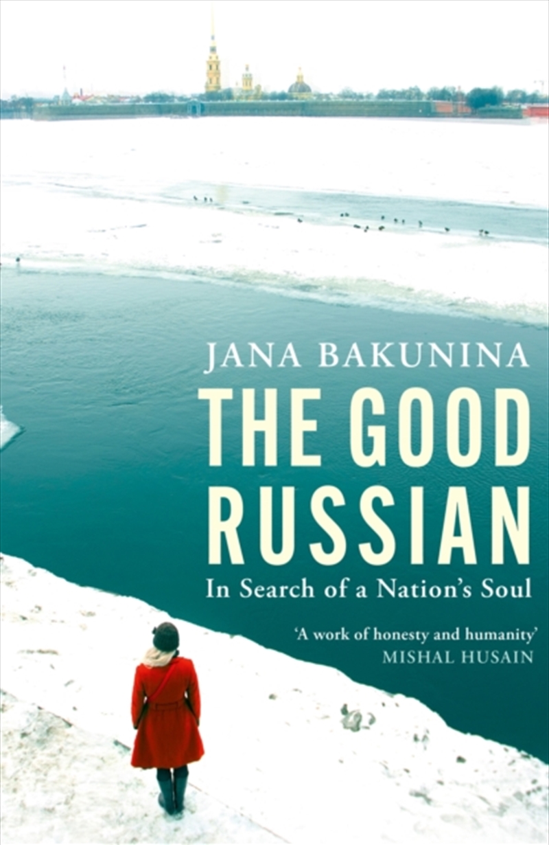 The Good Russian : In Search Of A Nation's Soul/Product Detail/Biographies & True Stories