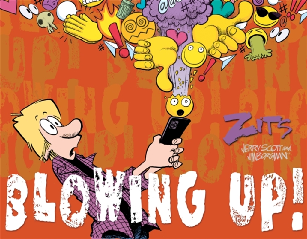 Blowing Up! : The Complete 2024 Zits Collection/Product Detail/Graphic Novels