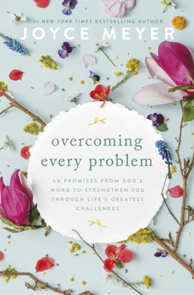 Overcoming Every Problem : 40 Promises From God's Word To Strengthen You Through Life's Greatest Cha/Product Detail/Religion & Beliefs