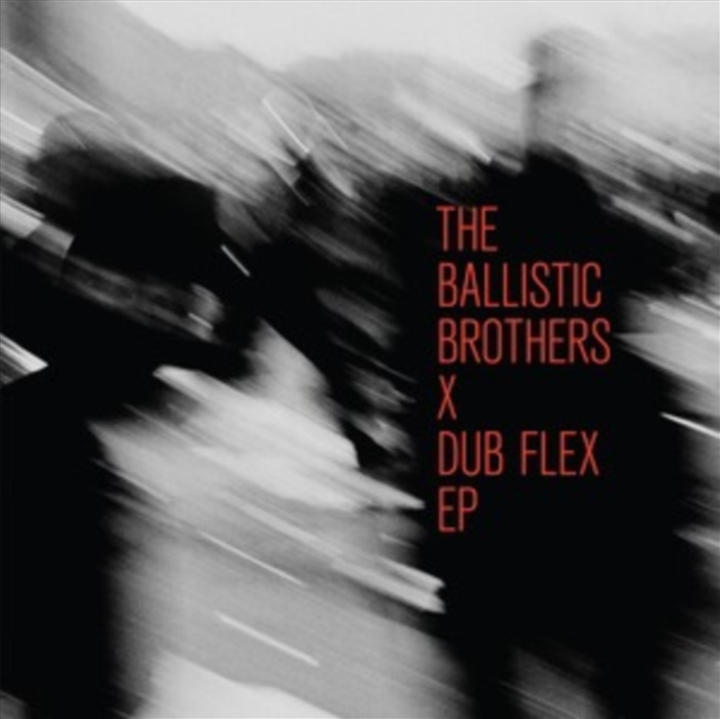 The Ballistic Brothers X Dub F/Product Detail/Dance