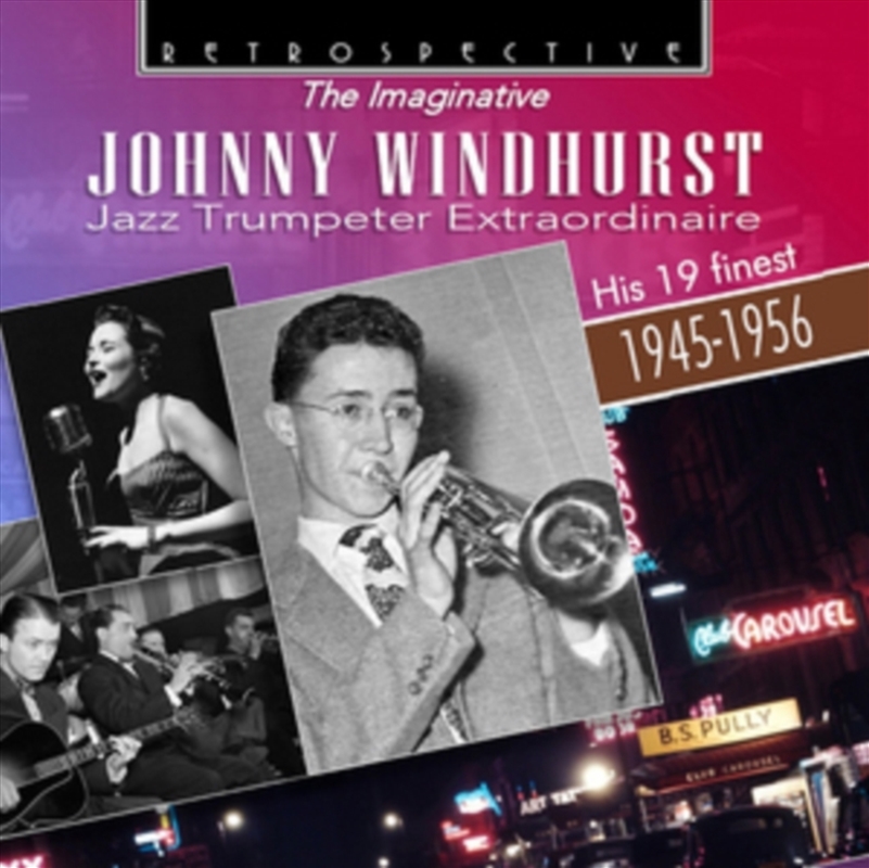 The Imaginative Johnny Windhurst: Jazz Trumpeter Extraordinaire/Product Detail/Jazz
