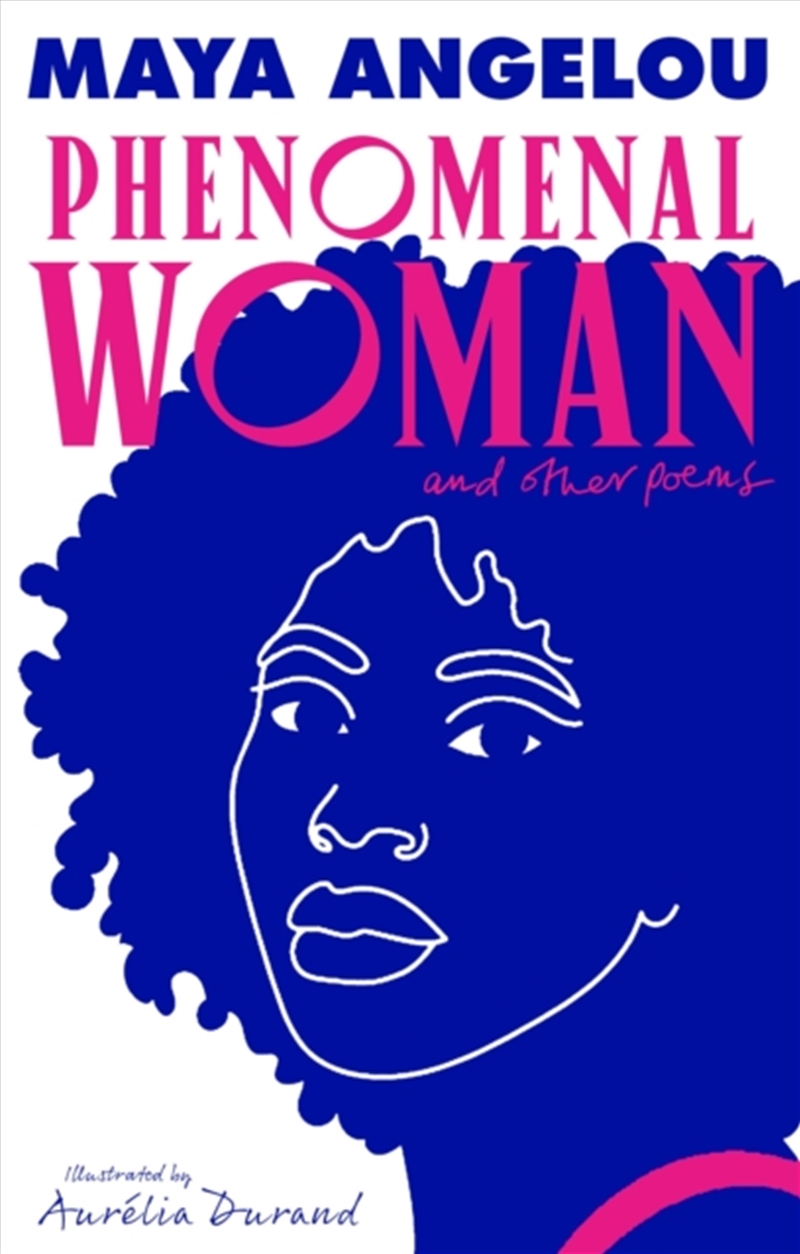 Phenomenal Woman and Other Poems : The Illustrated Edition/Product Detail/Early Childhood Fiction Books