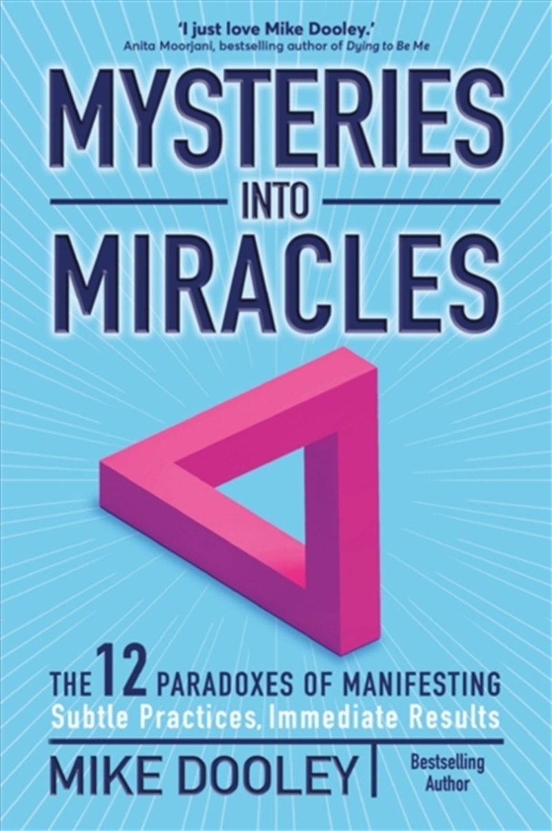 Mysteries into Miracles : The 12 Paradoxes of Manifesting/Product Detail/Religion & Beliefs