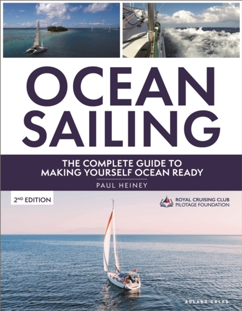 Ocean Sailing 2nd edition : The complete guide to making yourself ocean ready/Product Detail/Sport & Recreation
